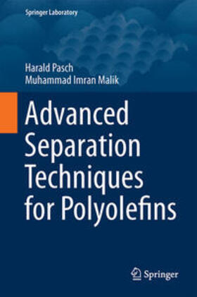 Pasch / Malik |  Advanced Separation Techniques for Polyolefins | eBook | Sack Fachmedien