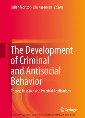 Morizot / Kazemian | The Development of Criminal and Antisocial Behavior | E-Book | sack.de