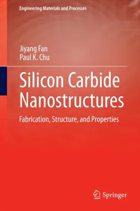 Chu / Fan |  Silicon Carbide Nanostructures | Buch |  Sack Fachmedien