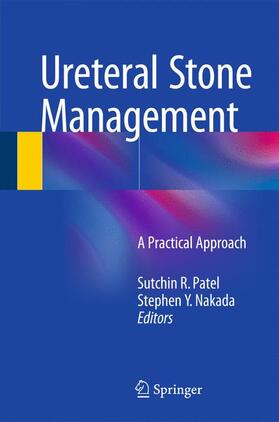 Nakada / Patel |  Ureteral Stone Management | Buch |  Sack Fachmedien