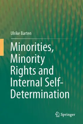 Barten |  Minorities, Minority Rights and Internal Self-Determination | Buch |  Sack Fachmedien