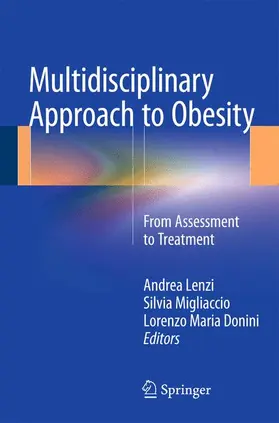 Lenzi / Donini / Migliaccio |  Multidisciplinary Approach to Obesity | Buch |  Sack Fachmedien