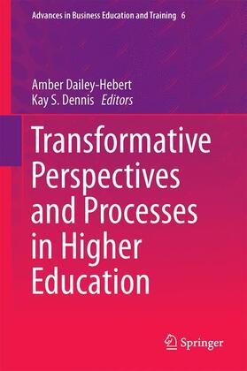 Dennis / Dailey-Hebert |  Transformative Perspectives and Processes in Higher Education | Buch |  Sack Fachmedien