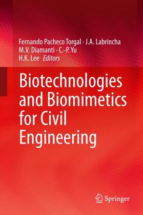 Pacheco Torgal / Labrincha / Lee |  Biotechnologies and Biomimetics for Civil Engineering | Buch |  Sack Fachmedien