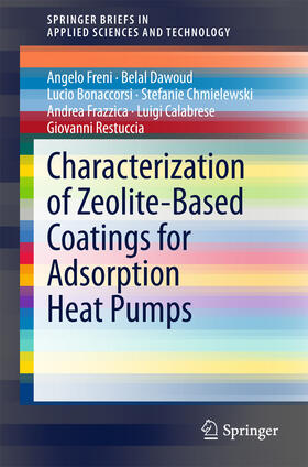 Freni / Dawoud / Bonaccorsi |  Characterization of Zeolite-Based Coatings for Adsorption Heat Pumps | eBook | Sack Fachmedien