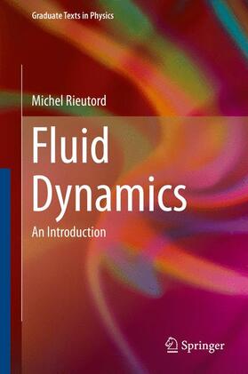Rieutord |  Fluid Dynamics | Buch |  Sack Fachmedien