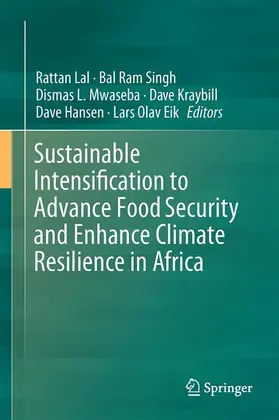 Lal / Singh / Eik |  Sustainable Intensification to Advance Food Security and Enhance Climate Resilience in Africa | Buch |  Sack Fachmedien