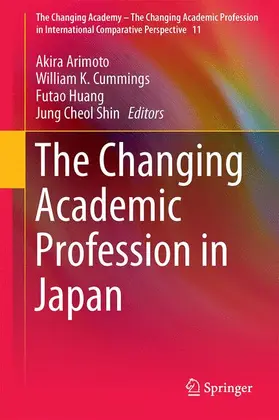 Arimoto / Shin / Cummings |  The Changing Academic Profession in Japan | Buch |  Sack Fachmedien