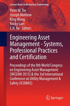 Tse / Mathew / Ko |  Engineering Asset Management - Systems, Professional Practices and Certification | Buch |  Sack Fachmedien