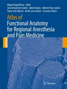 Reina / De Andrés / van Zundert |  Atlas of Functional Anatomy for Regional Anesthesia and Pain Medicine | Buch |  Sack Fachmedien