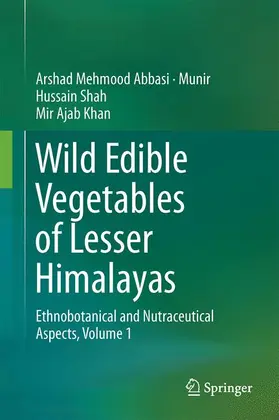 Abbasi / Khan / Shah |  Wild Edible Vegetables of Lesser Himalayas | Buch |  Sack Fachmedien