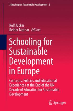 Mathar / Jucker |  Schooling for Sustainable Development in Europe | Buch |  Sack Fachmedien