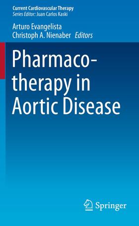 Nienaber / Evangelista |  Pharmacotherapy in Aortic Disease | Buch |  Sack Fachmedien