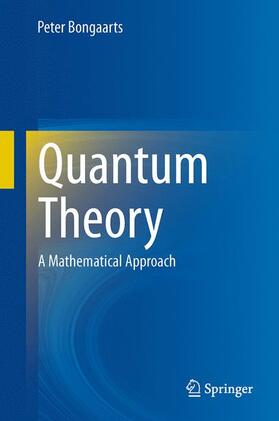 Bongaarts |  Quantum Theory | Buch |  Sack Fachmedien