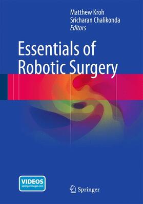 Chalikonda / Kroh |  Essentials of Robotic Surgery | Buch |  Sack Fachmedien