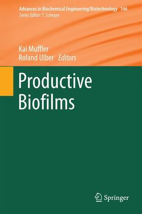 Ulber / Muffler |  Productive Biofilms | Buch |  Sack Fachmedien