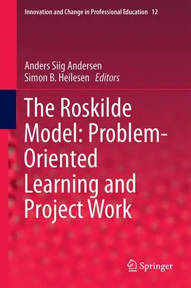 Heilesen / Andersen |  The Roskilde Model: Problem-Oriented Learning and Project Work | Buch |  Sack Fachmedien