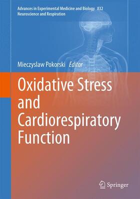 Pokorski |  Oxidative Stress and Cardiorespiratory Function | Buch |  Sack Fachmedien