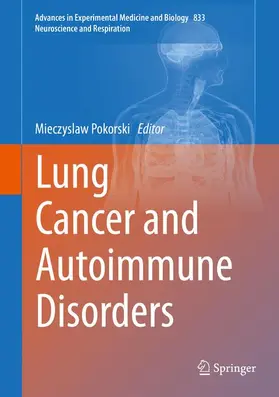 Pokorski |  Lung Cancer and Autoimmune Disorders | Buch |  Sack Fachmedien