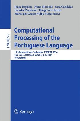Baptista / Mamede / Volpe Nunes |  Computational Processing of the Portuguese Language | Buch |  Sack Fachmedien