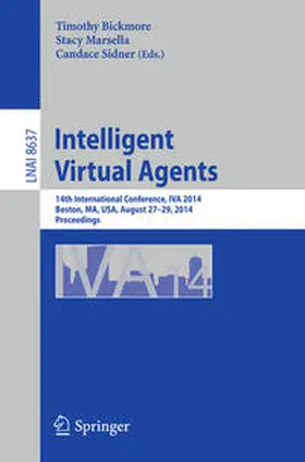 Bickmore / Marsella / Sidner |  Intelligent Virtual Agents | eBook | Sack Fachmedien