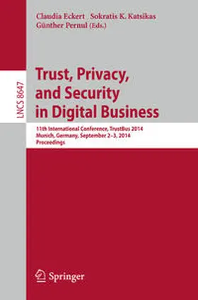 Eckert / Katsikas / Pernul |  Trust, Privacy, and Security in Digital Business | eBook | Sack Fachmedien