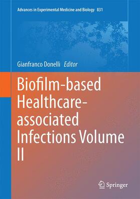Donelli |  Biofilm-based Healthcare-associated Infections | Buch |  Sack Fachmedien