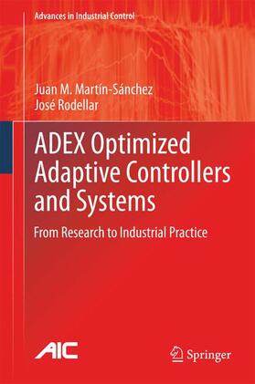 Rodellar / Martín-Sánchez |  ADEX Optimized Adaptive Controllers and Systems | Buch |  Sack Fachmedien