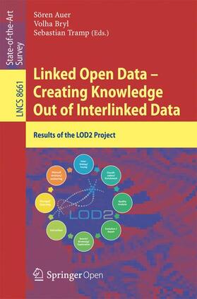 Auer / Tramp / Bryl |  Linked Open Data -- Creating Knowledge Out of Interlinked Data | Buch |  Sack Fachmedien