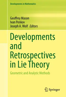 Mason / Penkov / Wolf |  Developments and Retrospectives in Lie Theory | eBook | Sack Fachmedien