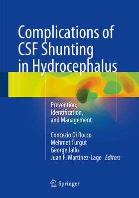 Di Rocco / Turgut / Jallo |  Complications of CSF Shunting in Hydrocephalus | eBook | Sack Fachmedien