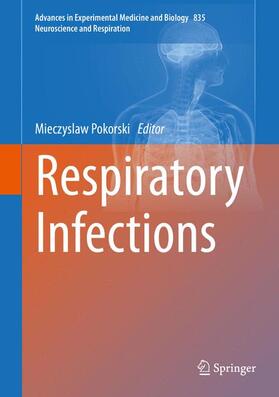 Pokorski |  Respiratory Infections | Buch |  Sack Fachmedien