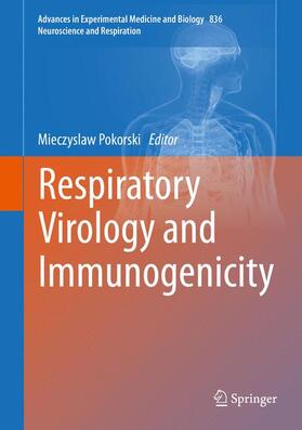 Pokorski |  Respiratory Virology and Immunogenicity | Buch |  Sack Fachmedien