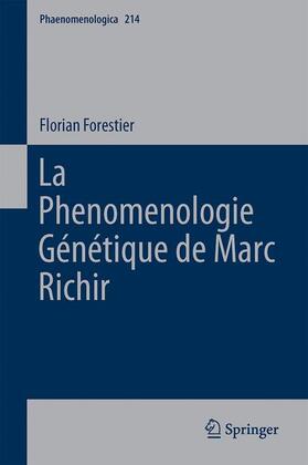 Forestier |  La phénoménologie génétique de Marc Richir | Buch |  Sack Fachmedien