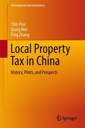 Hou / Zhang / Ren |  The Property Tax in China | Buch |  Sack Fachmedien