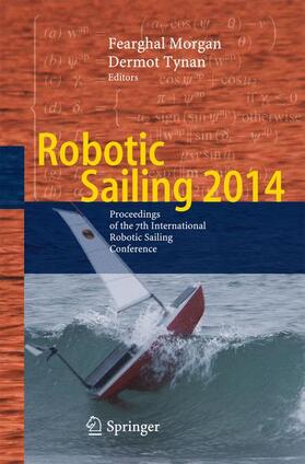 Tynan / Morgan |  Robotic Sailing 2014 | Buch |  Sack Fachmedien