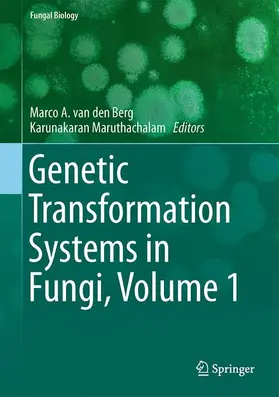 Maruthachalam / van den Berg |  Genetic Transformation Systems in Fungi, Volume 1 | Buch |  Sack Fachmedien