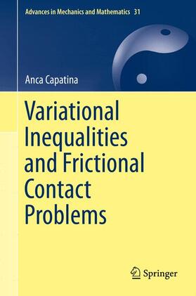 Capatina |  Variational Inequalities and Frictional Contact Problems | Buch |  Sack Fachmedien