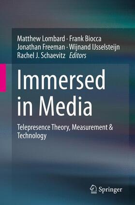 Lombard / Biocca / Schaevitz |  Immersed in Media | Buch |  Sack Fachmedien