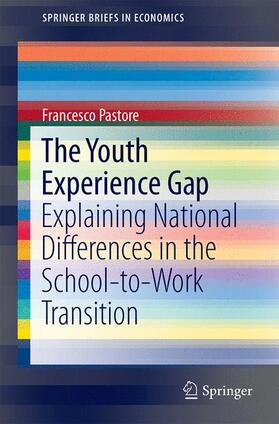 Pastore |  The Youth Experience Gap | Buch |  Sack Fachmedien