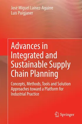 Puigjaner / Laínez-Aguirre |  Advances in Integrated and Sustainable Supply Chain Planning | Buch |  Sack Fachmedien