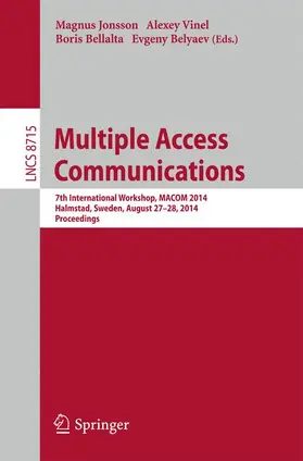 Jonsson / Belyaev / Vinel |  Multiple Access Communications | Buch |  Sack Fachmedien