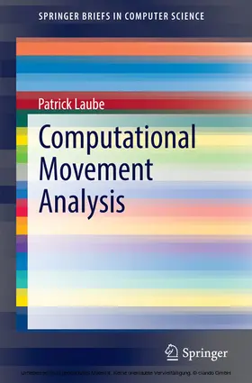 Laube |  Computational Movement Analysis | eBook | Sack Fachmedien