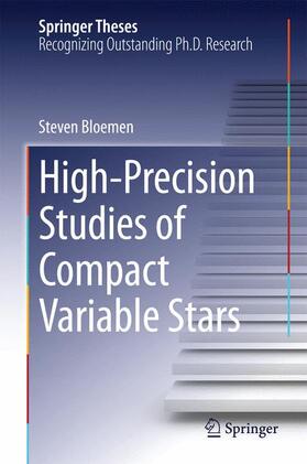 Bloemen |  High-Precision Studies of Compact Variable Stars | Buch |  Sack Fachmedien