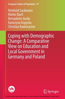 Sackmann / Bartl / Jonda |  Coping with Demographic Change: A Comparative View on Education and Local Government in Germany and Poland | eBook | Sack Fachmedien