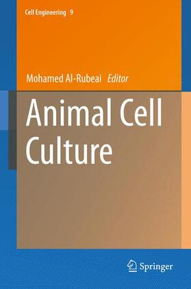 Al-Rubeai |  Animal Cell Culture | Buch |  Sack Fachmedien