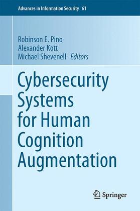 Pino / Shevenell / Kott |  Cybersecurity Systems for Human Cognition Augmentation | Buch |  Sack Fachmedien