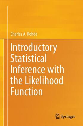 Rohde |  Introductory Statistical Inference with the Likelihood Function | Buch |  Sack Fachmedien