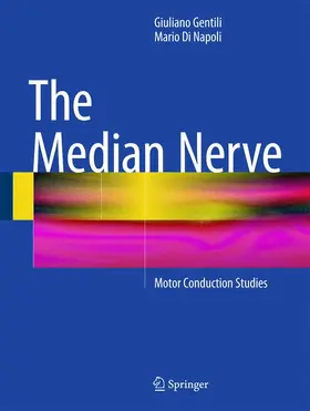 Di Napoli / Gentili |  The Median Nerve | Buch |  Sack Fachmedien