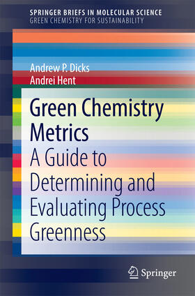 P. Dicks / Dicks / Hent |  Green Chemistry Metrics | eBook | Sack Fachmedien